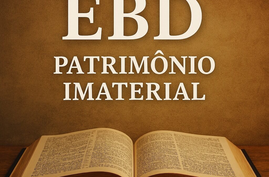 EBD – Patrimônio Imaterial